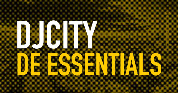 DJcity DE Essentials Feat