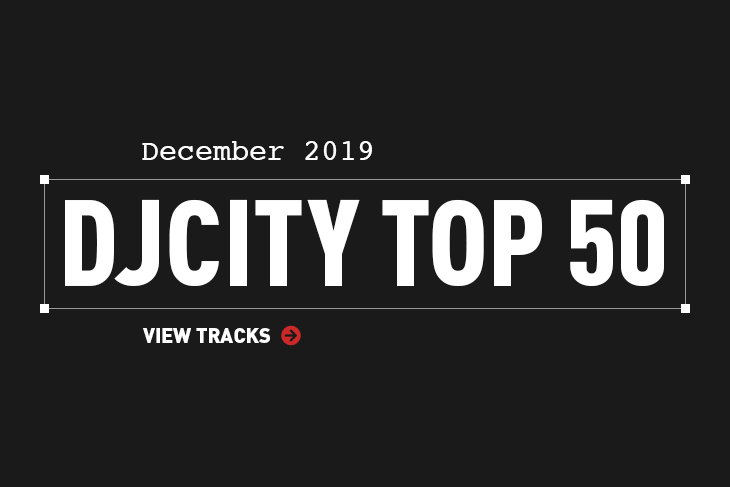DJcity Top 50 December 2019