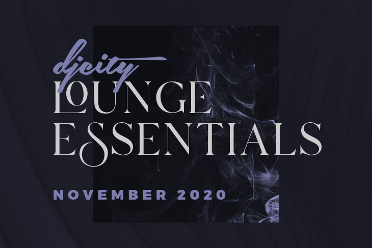 DJcity Lounge Essentials November 2020