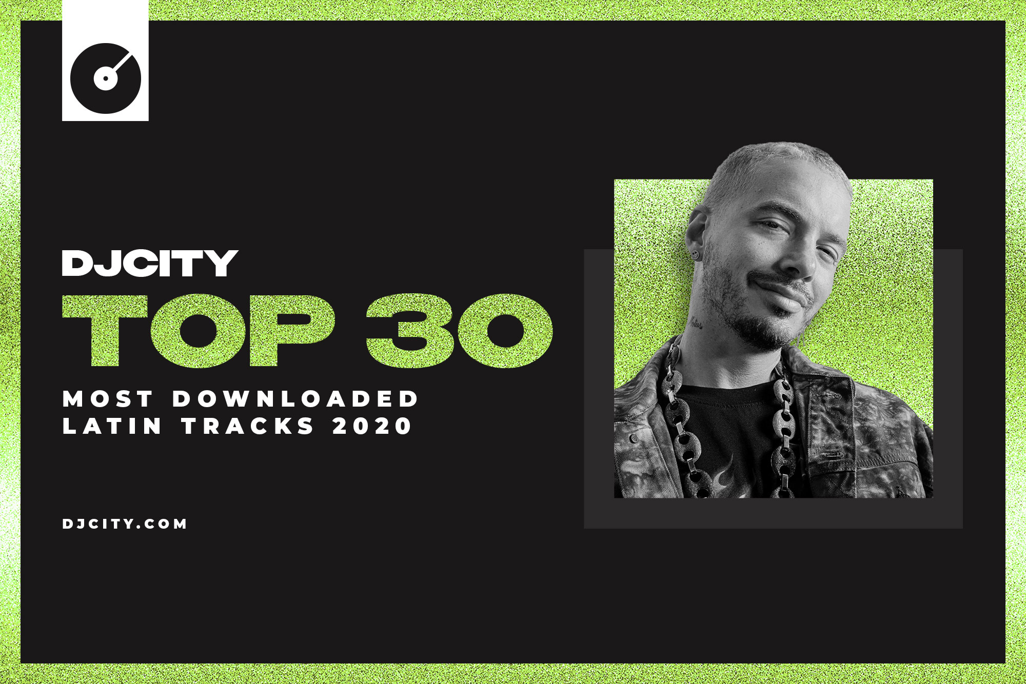 DJcity’s 30 Most Downloaded Latin Tracks of 2020
