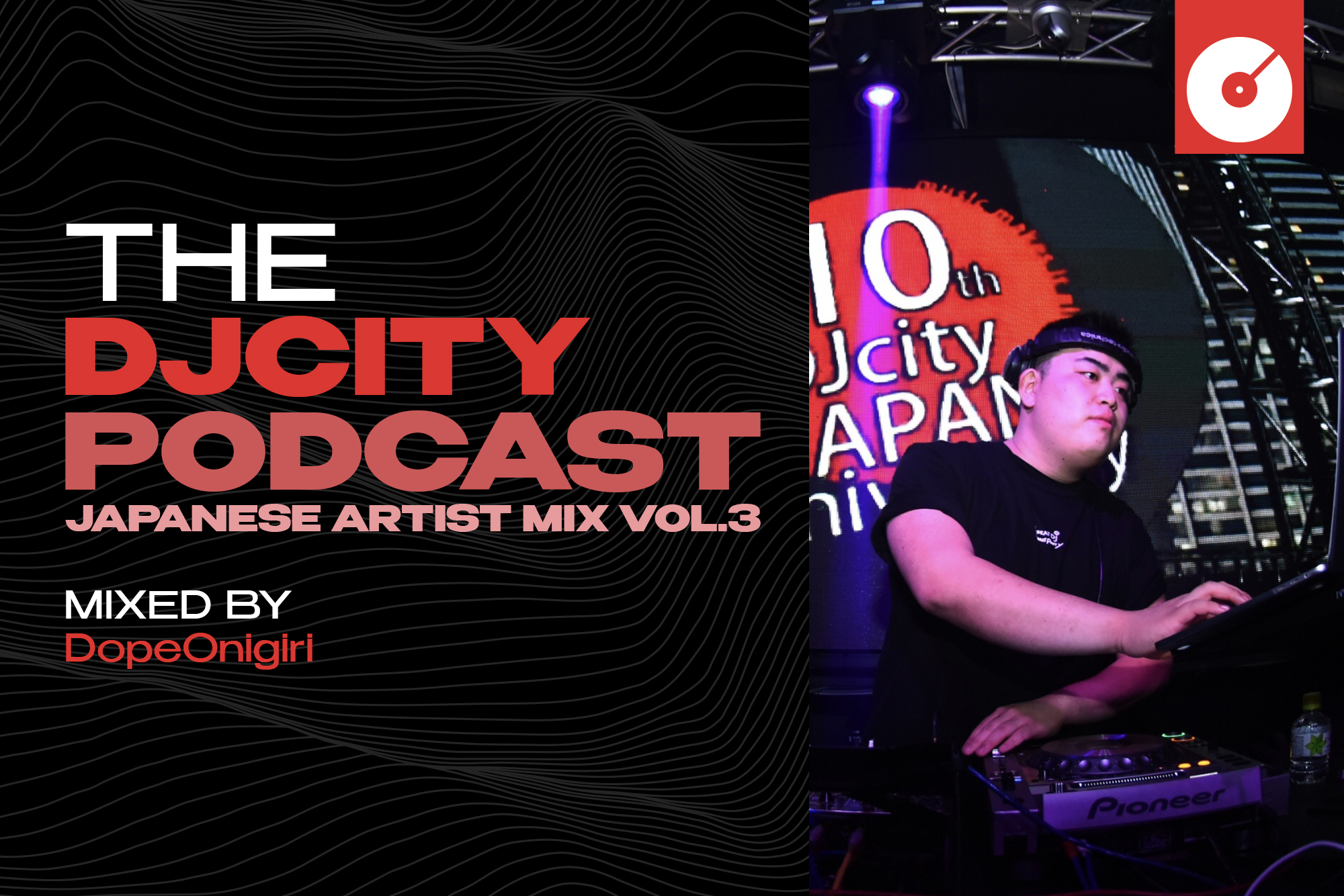 DopeOnigiri Drops Japanese Artist Mix for the ‘DJcity Podcast’