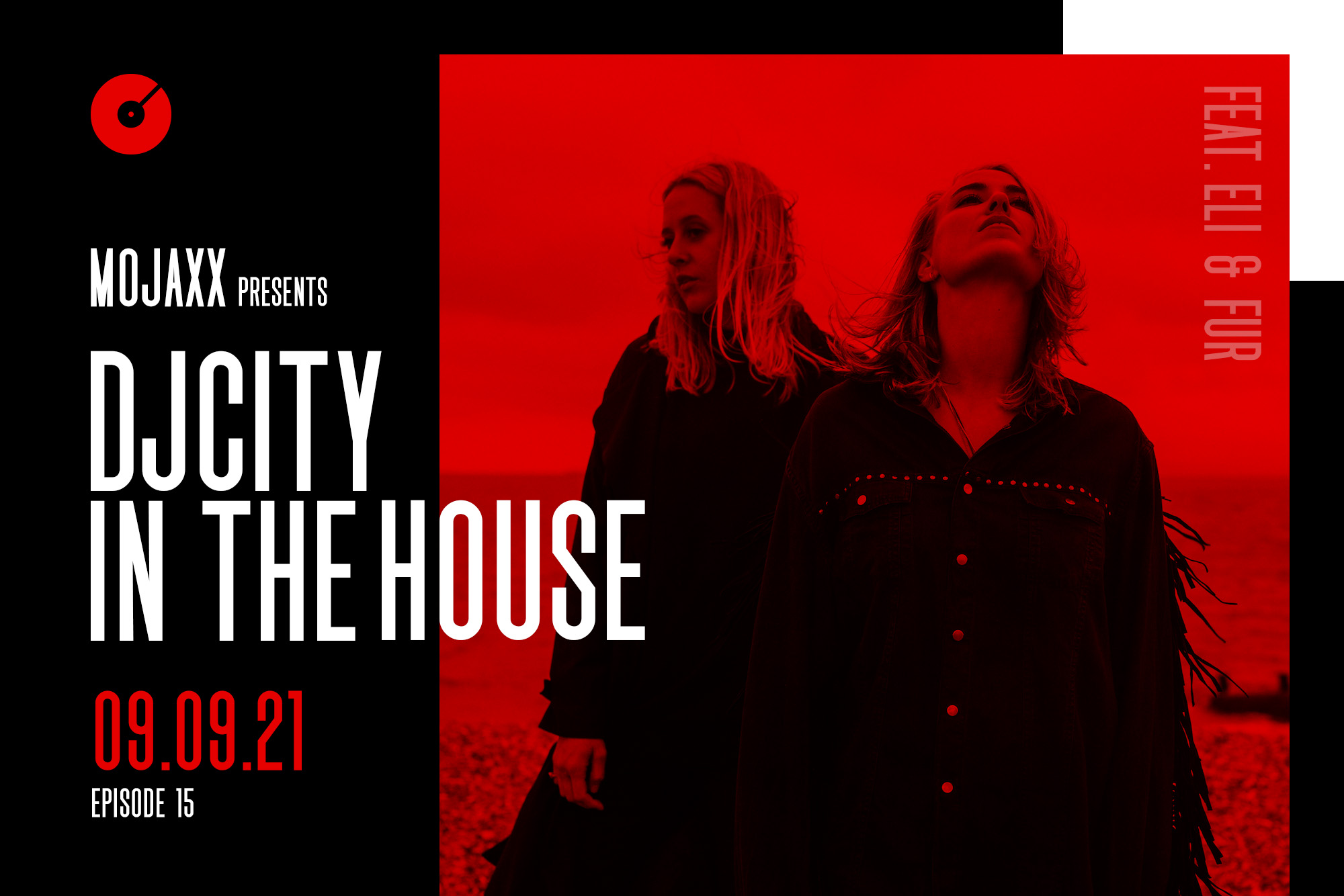 Listen to ‘DJcity in the House’ Feat. Mojaxx: September 9