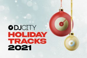DJcity’s Holiday Tracks 2021