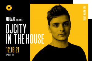 Listen to ‘DJcity in the House’ Feat. Mojaxx: December 16