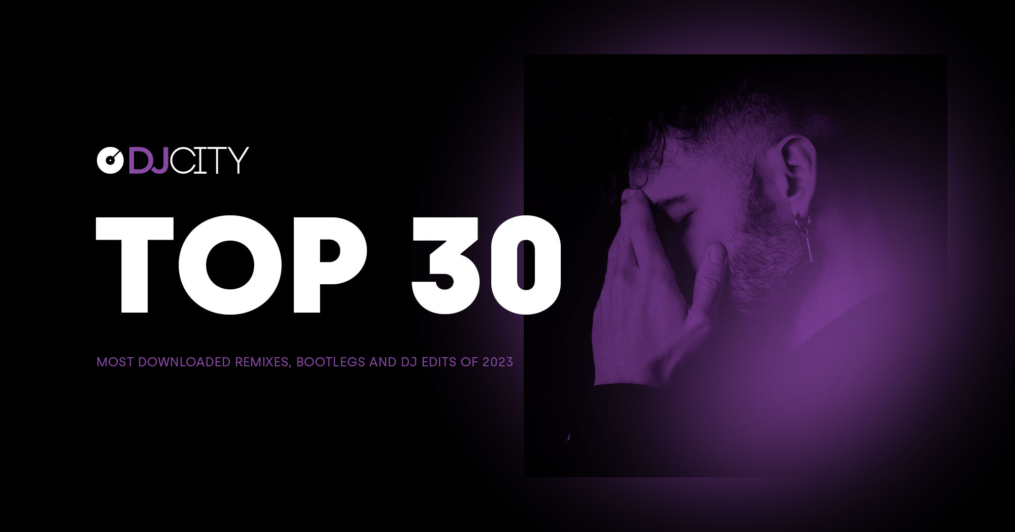 Top 30 Remixes, Bootlegs, and DJ Edits of 2023