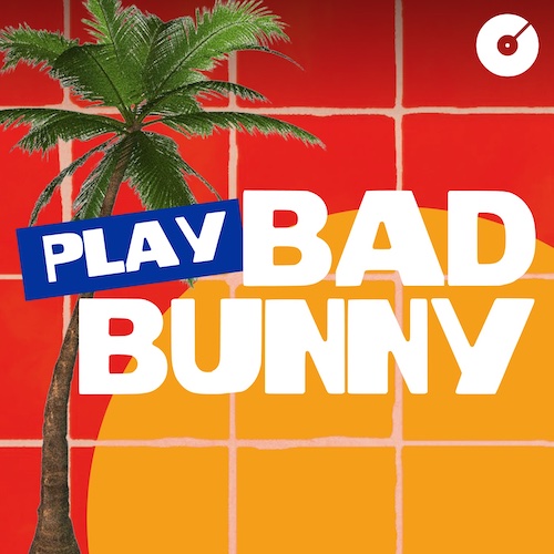 Play Bad Bunny Playlist