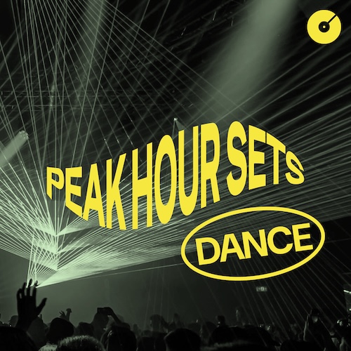 Peak Hour Dance Playlist